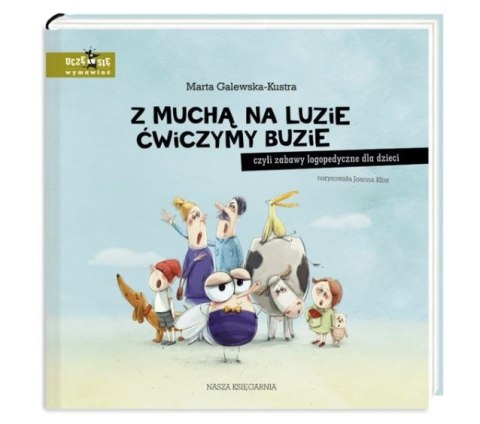 Książeczka z muchą na luzie ćwiczymy buzie