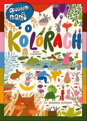 Książeczka opowiem ci mamo, o kolorach