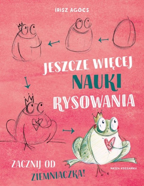Książeczka jeszcze więcej nauki rysowania. zacznij od ziemniaczka! Książeczka jeszcze więcej nauki rysowania. zacznij od ziemniaczka!