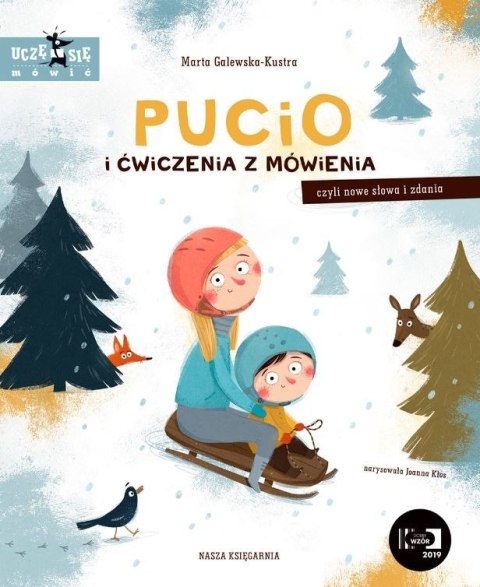 Książeczka pucio i ćwiczenia z mówienia, czyli nowe słowa i zdania